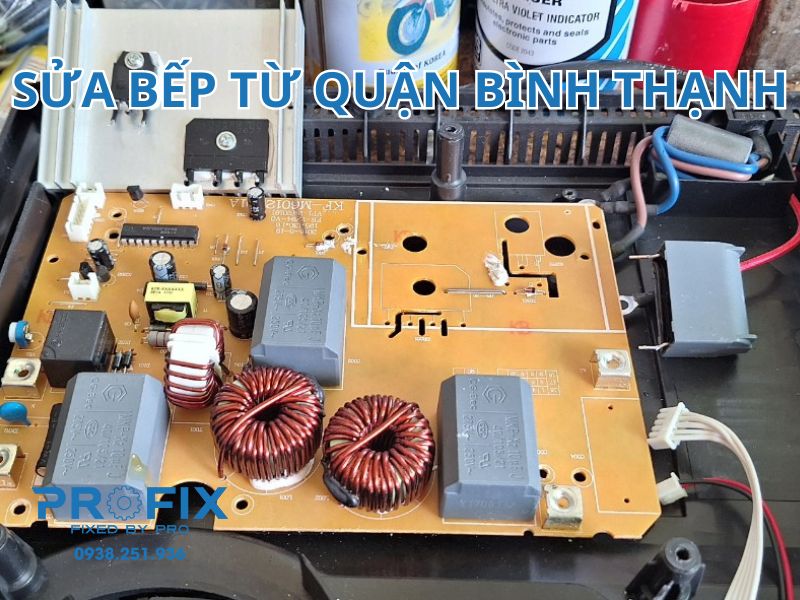 Sửa bếp từ Quận Bình Thạnh tại nhà giá rẻ