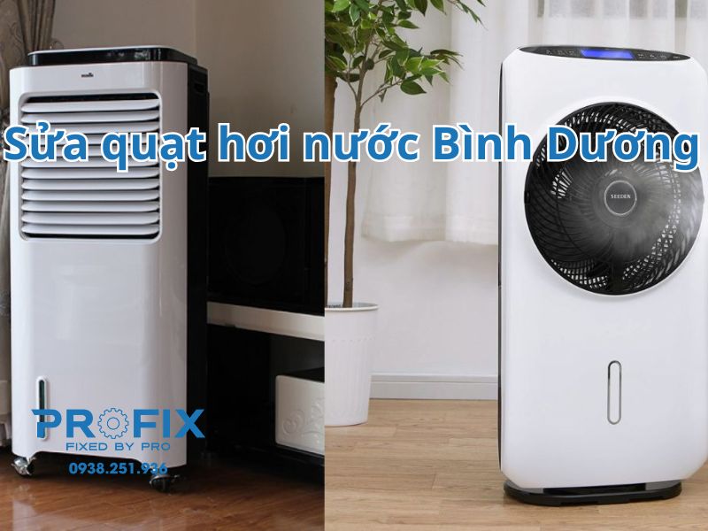 Dịch vụ sửa quạt hơi nước Bình Dương uy tín